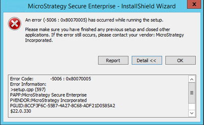 The Installshield Wizard Error An Error 5006 0x80070005 Has Occurred While Running The Setup Occurs When Trying To Install Microstrategy 10 X On A Windows Machine
