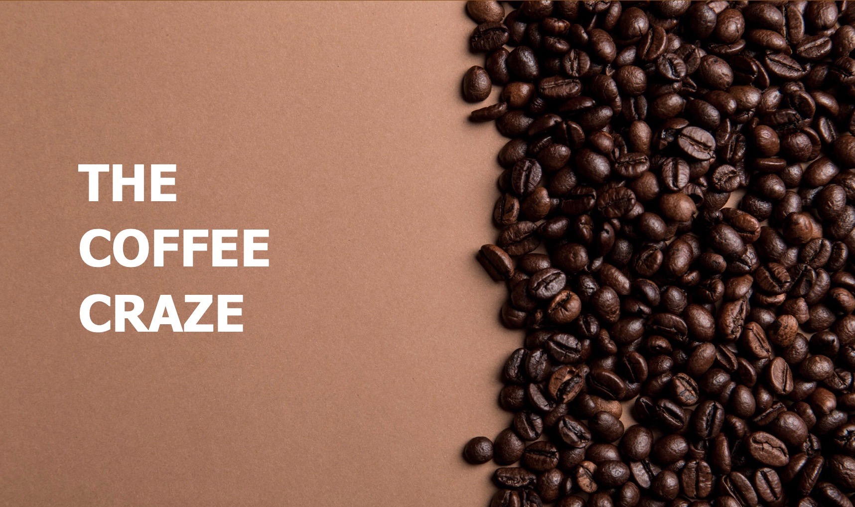 The Coffee Craze