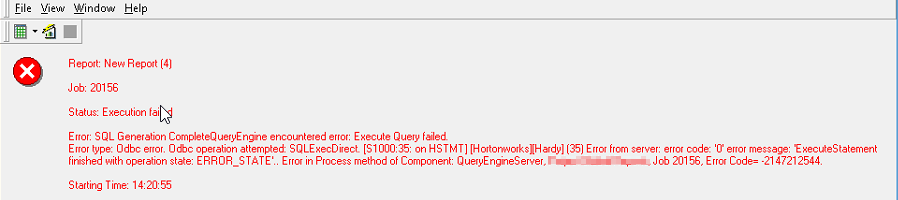 Kb Error From Server Error Code 0 Error Message Executestatement Finished With Operation State Error State Error Message Appears When Running A Report In Microstrategy Developer Against Hortonworks Hadoop Hive Data Warehouse